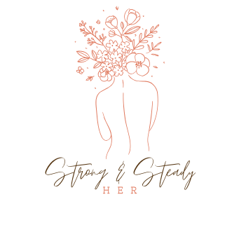 Strong & Steady Her